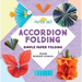 Accordion Folding: Simple Paper Folding: Simple Paper Folding