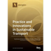 Practice and Innovations in Sustainable Transport