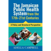 The Jamaican Public Health System from the 17th-21st Centuries: A Policy and Structural Perspective