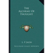 The Alchemy of Thought
