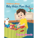 Children's Story: BILLY HELPS MOM AND...: Daily Activities, Good Habits, Good Behavior, Hygiene, Self-Esteem, Self-Reliance, Pet's Care,