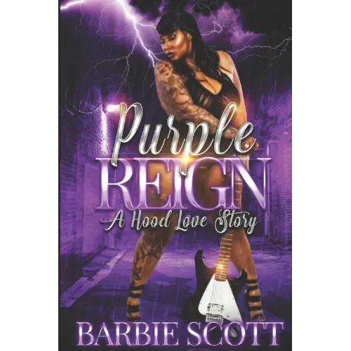 Purple Reign: A Hood Love Story