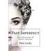 Past Imperfect: A Collection of Short Stories