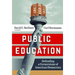 Public Education: Defending a Cornerstone of American Democracy