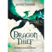 The Skystone Chronicles Book 1: Dragon Thief