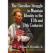 The Cherokee Struggle to Maintain Identity in the 17th and 18th Centuries