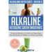 Alkaline Ketogenic Green Smoothies: Creamy & Delicious, Low-Carb, Low Sugar Green Smoothie Recipes for Weight Loss, Beauty and Health