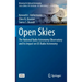 Open Skies: The National Radio Astronomy Observatory and Its Impact on Us Radio Astronomy