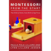 Montessori from the Start: The Child at Home, from Birth to Age Three