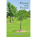 Planted and Formed