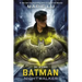 Batman: Nightwalker