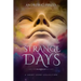 Strange Days: A Short Story Collection