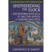 Shepherding the Flock: The Pastoral Epistles of St. Paul the Apostle to Timothy and to Titus