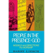 People in the Presence of God: Models and Directions for Worship