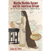 Martha Matilda Harper and the American Dream: How One Woman Changed the Face of Modern Business