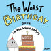 The Worst Birthday Book in the Whole Entire World