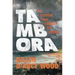 Tambora: The Eruption That Changed the World