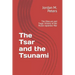 The Tsar and the Tsunami: The Obscure and Tragic History of the Russo-Japanese War