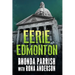 Eerie Edmonton