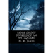More Ghost Stories of an Antiquary