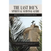 The Last Day's Spiritual Survival Guide