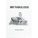 MR Fabulous: Memoirs of the Hollywood Life