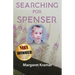 Searching For Spenser: A Mother's Journey Through Grief