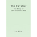 The Cavalier: The Story of Le Chevalier d'Eon