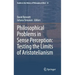 Philosophical Problems in Sense Perception: Testing the Limits of Aristotelianism