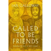 Called to Be Friends: Unlocking the Heart of John's Gospel