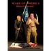 Wake Up America Before It's Too Late!: A Decision Paper by