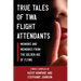 True Tales Of TWA Flight Attendants