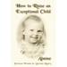 How to Raise an Exceptional Child