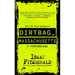 Dirtbag, Massachusetts: A Confessional