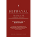 Betrayal: The Crisis in the Catholic Church