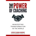 The Power of Coaching: Manifesting Transformation in the World
