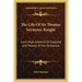 The Life of Sir Thomas Seymour, Knight: Lord High Admiral of England and Master of the Ordnance