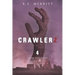 Crawlerz: Book 4: From the Ashes