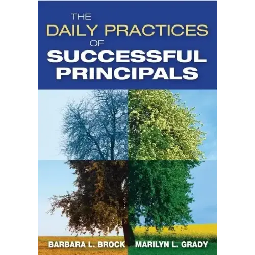 The Daily Practices of Successful Principals