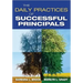 The Daily Practices of Successful Principals