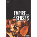 Empire of the Senses: The Sensual Culture Reader
