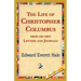 The Life of Christopher Columbus from His Own Letters and Journals