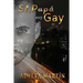Si papa, soy gay