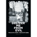 Deliver Me from Evil: This is My Story-This is My Song
