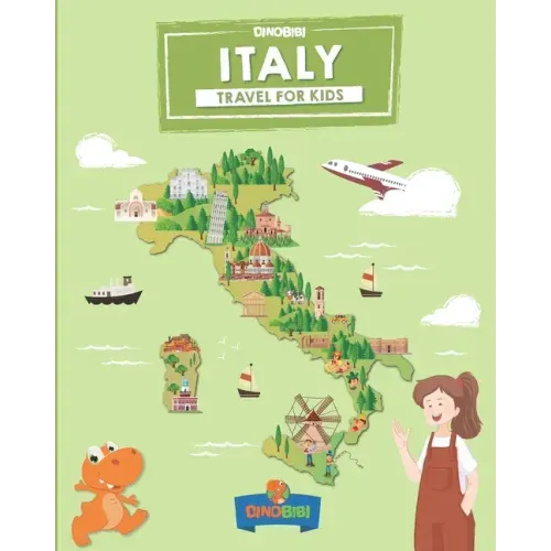Italy: Travel for kids: The fun way to discover Italy