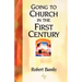 Going To Church in the First Century