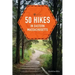 50 Hikes in Eastern Massachusetts