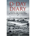 D-Day Diary: Life on the Front Line in the Second World War