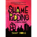 Shame Pudding: A Graphic Memoir
