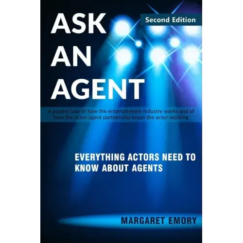 Ask An Agent: Everything Actors Need To Know About Agents